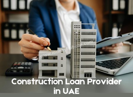 Construction Loan Provider in UAE